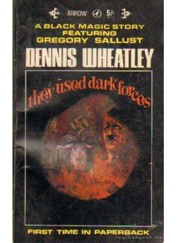 Wheatley, Dennis - The Used Dark Forces Wheatley, Dennis - The Used Dark Forces, Essex 1966 antikvár könyv