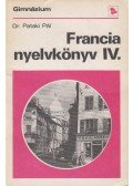 Dr. Pataki Pál - Francia nyelvkönyv a gimnázium IV. osztálya számára
