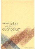 Baka István - Tűzbe vetett evangélium