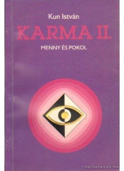 Kun István - Karma II. (dedikált, számozott) Kun István - Karma II. (dedikált, számozott), Eger 1995 antikvár könyv