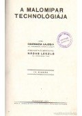Csizmazia Lajos - A malomipar technológiája I. kötet