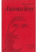 Aronson, Elliot - A társas lény
