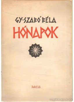 Gy. Szabó Béla - Hónapok Gy. Szabó Béla - Hónapok, Kolozsvár 1973 antikvár könyv
