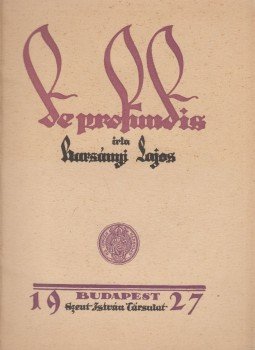 Harsányi Lajos - De profundis Harsányi Lajos - De profundis, Budapest 1927 antikvár könyv