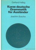 Helbig,Gerhard,Buscha,Joachim - Kurze deutsche Grammatik für Ausländer