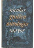 Guillén, Nicolás - Antologia mayor