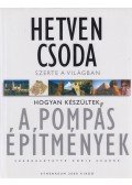 K. Bende Ildikó (szerk.),Chris Scarre - Hetven csoda szerte a világban