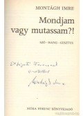 Montágh Imre - Mondjam vagy mutassam?