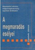 Péntek János - A megmaradás esélyei