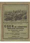 Szmrecsányi Miklós - Eger és környéke részletes kalauza