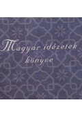 Erki Edit - Magyar idézetek könyve