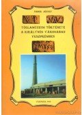 Fodor József - Téglamúzeum története a királynék városában Veszprémben