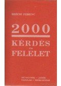 Szécsi Ferenc - 2000 kérdés és felelet