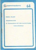 Halász Árpád - Alapismeretek a Commondore-64 mikroszámítógép használatához