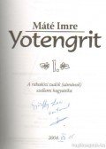 Máté Imre - Yotengrit 1. (dedikált)