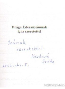 Kardos Mihályné - Versek, novellák, cikkek ( dedikált) Kardos Mihályné - Versek, novellák, cikkek ( dedikált), 0 antikvár könyv