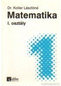Koller Lászlóné - Matematika I. osztály