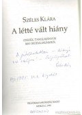 Széles Klára - A létté vált hiány