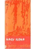 Nagy Ilona - Könyörgés a pacsirtáért