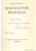Galsai Pongrác - Maradjatok reggelig