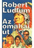 Robert Ludlum - Az omahai út