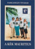 Farkasházy Tivadar - A Kék Mauritius