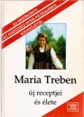 Treben, Kurt - Maria Treben új receptjei és élete