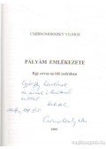 Csernohorszky Vilmos - Pályám emlékezete