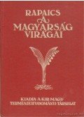 Dr. Rapaics Raymund - A magyarság virágai