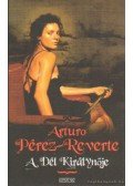 Arturo Pérez-Reverte - A Dél Királynője