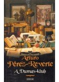 Arturo Pérez-Reverte - A Dumas-klub
