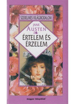 Jane Austen - Értelem és érzelem Jane Austen - Értelem és érzelem, Budapest 2000 antikvár könyv
