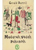 Gerald Durrell - Madarak, vadak, rokonok