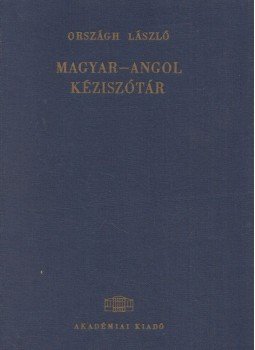 Országh László - Magyar-angol kéziszótár Országh László - Magyar-angol kéziszótár, Budapest 1967 antikvár könyv