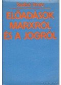 Szabó Imre - Előadások Marxról és a jogról