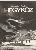 Petercsák Tivadar - Hegyköz
