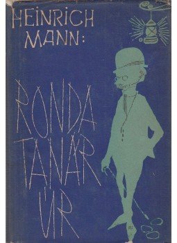 Mann, Heinrich - Ronda tanár úr Mann, Heinrich - Ronda tanár úr, Budapest 1957 antikvár könyv