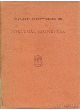 Barrett-Browning, Elizabeth - Portugál szonettek Barrett-Browning, Elizabeth - Portugál szonettek, Budapest 1957 antikvár könyv