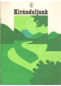 Varga Gyula - Kiránduljunk