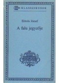 Eötvös József - A falu jegyzője
