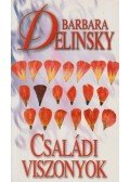 Barbara Delinsky - Családi viszonyok
