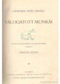 Csokonai Vitéz Mihály - Csokonai Vitéz Mihály válogatott munkái