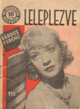 Gárdos Ferenc - Leleplezve Gárdos Ferenc - Leleplezve, Budapest 1934 antikvár könyv