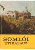 Zákonyi Ferenc,Darnay-Dornyay Béla - Somlói útikalauz