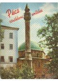 Gerő Győző - Pécs törökkori emlékei