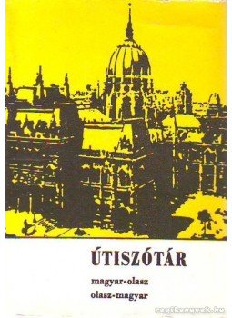 Havas Lívia - Útiszótár magyar-olasz olasz-magyar Havas Lívia - Útiszótár magyar-olasz olasz-magyar, Budapest 1977 antikvár könyv