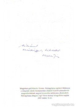 Kopka János - Tisztelet az ősöknek (dedikált) Kopka János - Tisztelet az ősöknek (dedikált), 2003 antikvár könyv