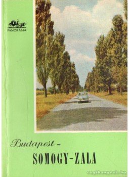 Huba László - Budapest-Somogy-Zala Huba László - Budapest-Somogy-Zala, Budapest 1961 antikvár könyv
