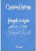 Czigány György - Fények a vízen