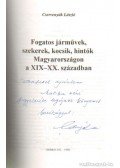 Cservenyák László - Fogatos járművek, szekerek, kocsik, hintók, Magyarországon a XIX-XX. században (Dedikált)